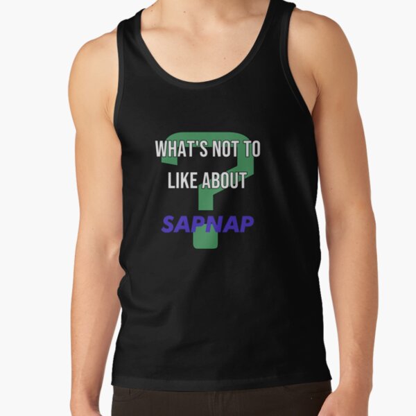 What's not to like about - Sapnap Tank Top RB1412 product Offical Sapnap Merch